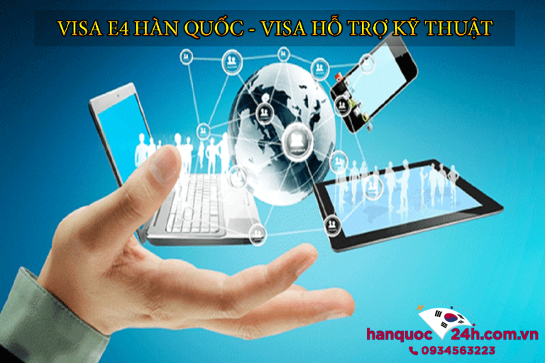 visa-e4-han-quoc-visa-ho-tro-ky-thuat