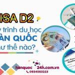 Visa D2 Hàn Quốc – Visa Du Học Tổng Hợp Hàn Quốc