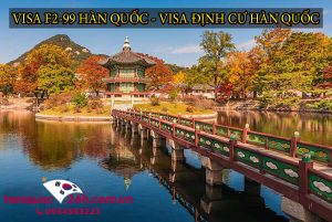 Visa F2-99 Hàn Quốc – Visa Định Cư Hàn Quốc