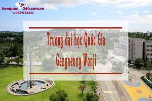 Đại Học Quốc Gia Gangneung Wonju